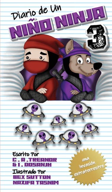 Diario de Un Niño Ninja - C A Treanor, I. Dosanjh