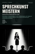 Cover-Bild zum Titel 'Sprechkunst meistern' von 'Ishtar A. I. Saage'