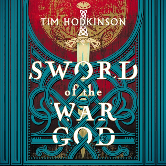 Sword of the War God - Tim Hodkinson