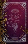 Cover-Bild zum Titel 'A Trade of Blood' von 'Robert Jackson Bennett'