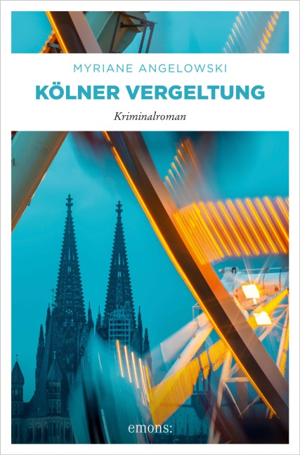 Kölner Vergeltung - Myriane Angelowski