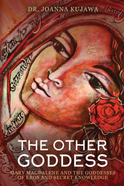 The Other Goddess - Joanna Kujawa