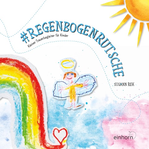 # Regenbogenrutsche - Rek Susann