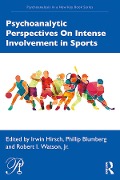 Cover-Bild zum Titel 'Psychoanalytic Perspectives On Intense Involvement in Sports' von ''