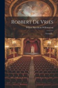 Cover-Bild zum Titel 'Robbert De Vries' von 'Willem Haverkorn Willemszoon'