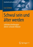 Cover-Bild zum Titel 'Schwul sein und älter werden' von 'Lea Schütze'