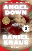 Cover-Bild zum Titel 'Angel Down (Pulitzer Prize Winner)' von 'Daniel Kraus'