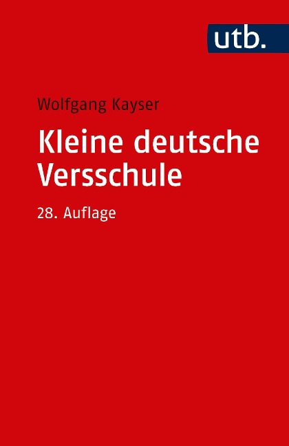 Kleine deutsche Versschule - Wolfgang Kayser