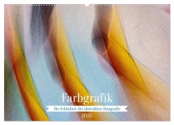 Cover-Bild zum Titel 'Farbgrafik - Die Schönheit der abstrakten Fotografie (Wandkalender 2026 DIN A2 quer), CALVENDO Monatskalender' von 'Franco Tessarolo'