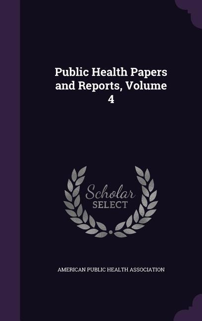 PUBLIC HEALTH PAPERS & REPORTS - 
