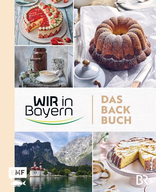 Wir in Bayern - Das Backbuch - 