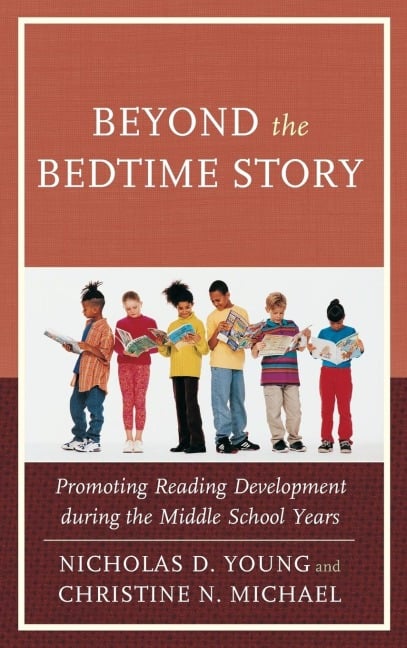 Beyond the Bedtime Story - Nicholas D. Young, Christine N. Michael