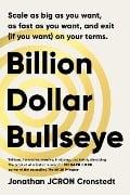 Cover-Bild zum Titel 'Billion Dollar Bullseye' von 'Jonathan Cronstedt'