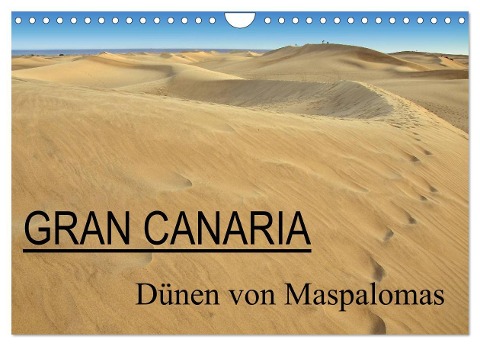 GRAN CANARIA/Dünen von Maspalomas (Wandkalender 2024 DIN A4 quer), CALVENDO Monatskalender - Herbert Boekhoff