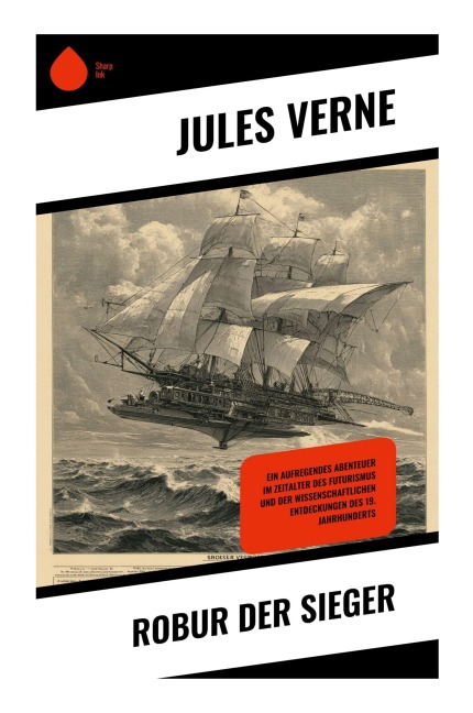 Robur der Sieger - Jules Verne
