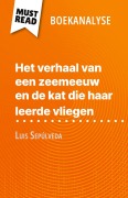 Cover-Bild zum Titel 'Het verhaal van een zeemeeuw en de kat die haar leerde vliegen van Luis Sepúlveda (Boekanalyse)' von 'Johanna Biehler'