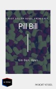 Cover-Bild zum Titel 'Pill Bill' von 'Hyun Gin Gun'