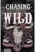 Cover-Bild zum Titel 'Chasing the Wild' von 'Elliott Rose'