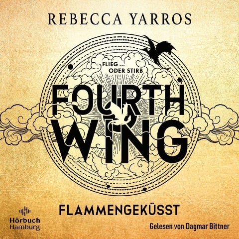 Fourth Wing ¿ Flammengeküsst (Flammengeküsst-Reihe 1) - Rebecca Yarros