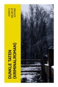 Cover-Bild zum Titel 'Dunkle Taten (Kriminalroman)' von 'Moritz Wilhelm Sophar'