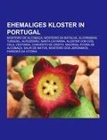 Cover-Bild zum Titel 'Ehemaliges Kloster in Portugal' von ''