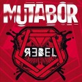 Rebel - Mutabor