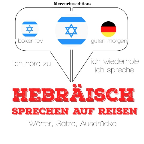 Hebraisch sprechen auf Reisen - Jm Gardner
