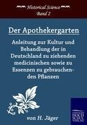 Der Apothekergarten - H. Jäger