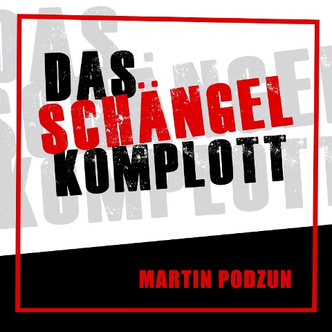 Das Schängel Komplott - Martin Podzun, Christian Klein