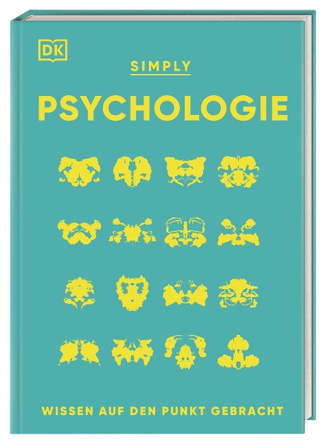 SIMPLY. Psychologie - Steve Parker, Andrew Szudek, Merrin Lazyan, Marcus Weeks, Nancy Sachar Sidhu