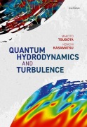 Cover-Bild zum Titel 'Quantum Hydrodynamics and Turbulence' von 'Makoto Tsubota, Kenichi Kasamatsu'