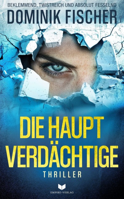 Die Hauptverdächtige - Dominik Fischer