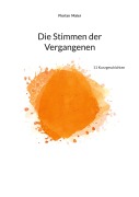Cover-Bild zum Titel 'Die Stimmen der Vergangenen' von 'Florian Maier'