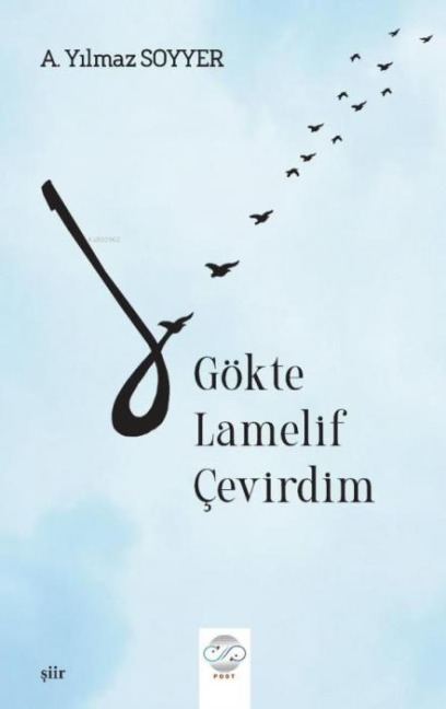 Gökte Lamelif Cevirdim - A. Yilmaz Soyyer