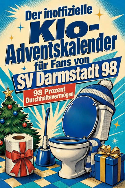 Der inoffizielle Klo-Adventskalender für Fans von SV Darmstadt 98 - Sarah Münch