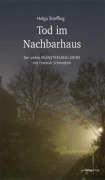 Cover-Bild zum Titel 'Tod im Nachbarhaus' von 'Helga Streffing'