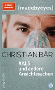 Cover-Bild zum Titel '#ALS und andere Ansichtssachen' von 'Christian Bär'