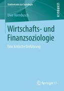 Cover-Bild zum Titel 'Wirtschafts- und Finanzsoziologie' von 'Uwe Vormbusch'