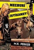 Cover-Bild zum Titel 'Mecburi Istikamet' von 'M. K. Perker'