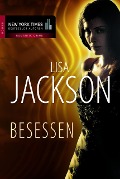 Besessen - Lisa Jackson
