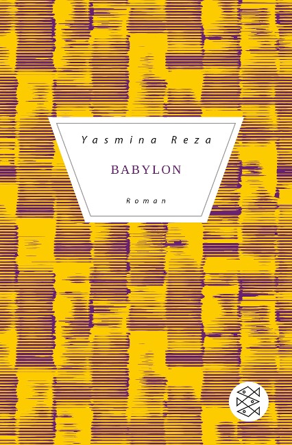 Babylon - Yasmina Reza