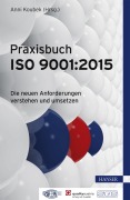 Cover-Bild zum Titel 'Praxisbuch ISO 9001:2015' von 'Anni Koubek'
