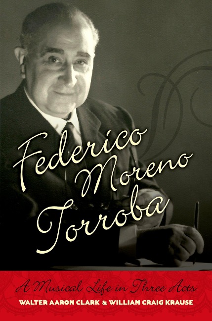 Federico Moreno Torroba - Walter Aaron Clark, William Craig Krause