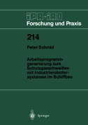 Cover-Bild zum Titel 'Arbeitsprogramm-generierung zum Schutzgasschweißen mit Industrierobotersystemen im Schiffbau' von 'Peter Schmidt'
