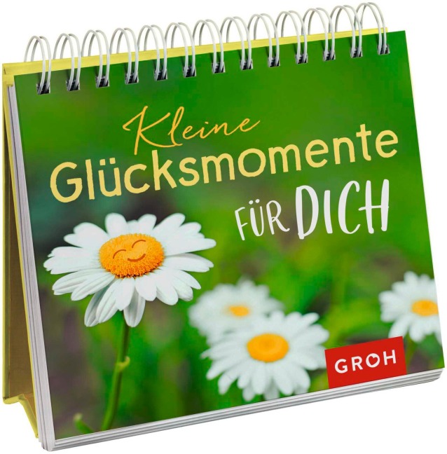 Kleine Glücksmomente für dich - 