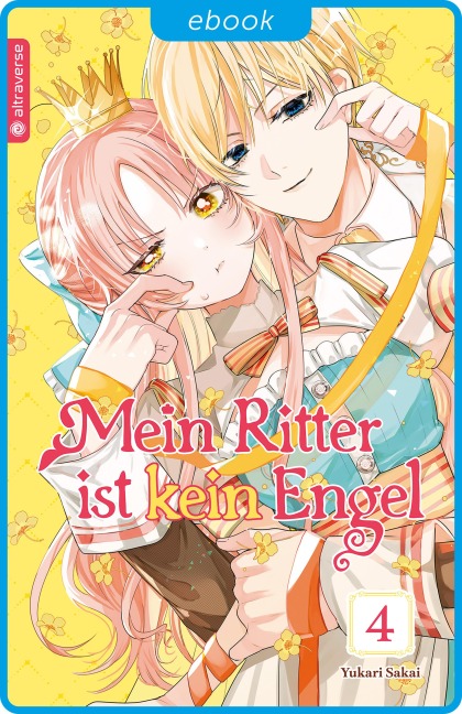 Mein Ritter ist kein Engel 04 - Yukari Sakai