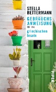Cover-Bild zum Titel 'Gebrauchsanweisung für die griechischen Inseln' von 'Stella Bettermann'