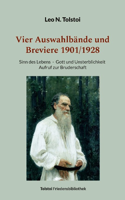 Vier Auswahlbände und Breviere 1901/1928 - Leo N. Tolstoi