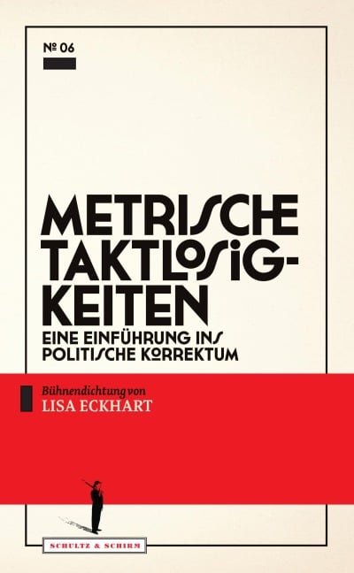 Metrische Taktlosigkeiten - Lisa Eckhart