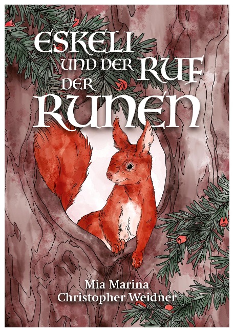 Eskeli und der Ruf der Runen - Mia Marina